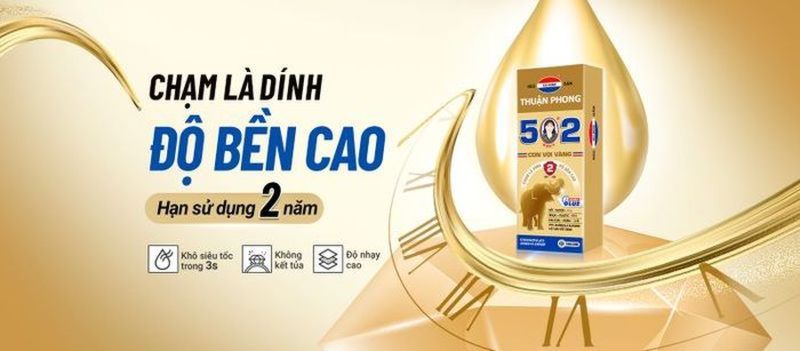 Keo Dán Thuận Phong bảo hành đến 2 năm cho dòng keo 502 con Voi Vàng