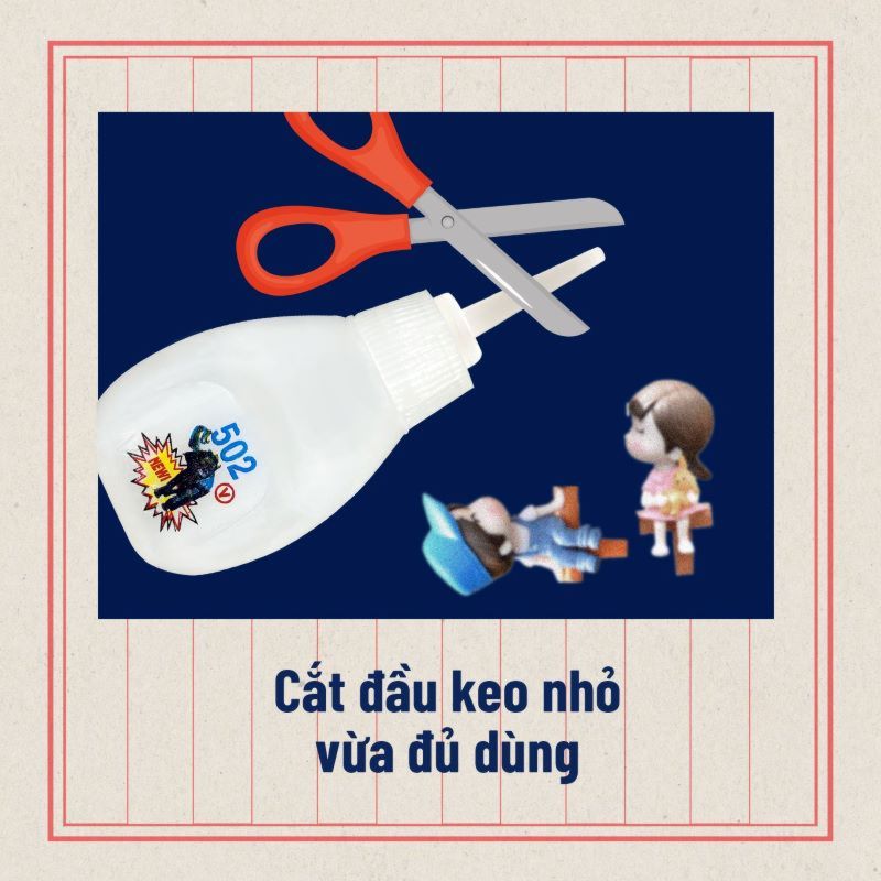 Cách nhỏ keo 502 hiệu quả